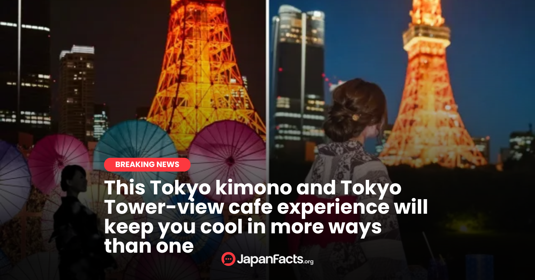 Chill Out in Style: Tokyo's Kimono and Tokyo Tower View Cafe