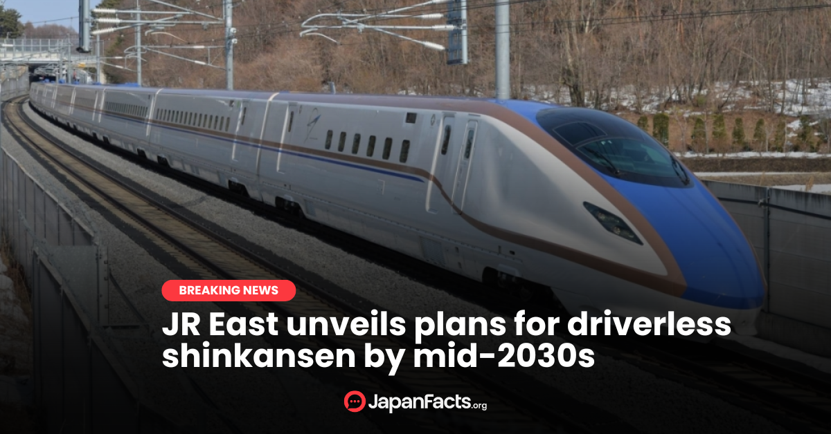 JR East's First Driverless Shinkansen: The Future of Bullet Trains