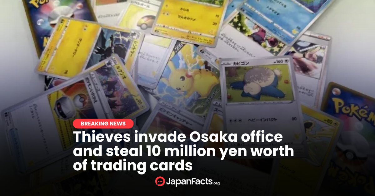 Card Crooks Strike Osaka: ¥10 Million in Trading Cards Vanish!