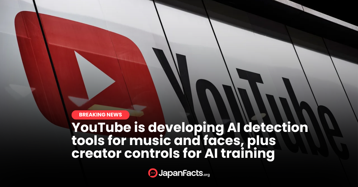 YouTube Unveils AI Detection Tools for Music and Faces, Plus New Creator Controls for AI Training