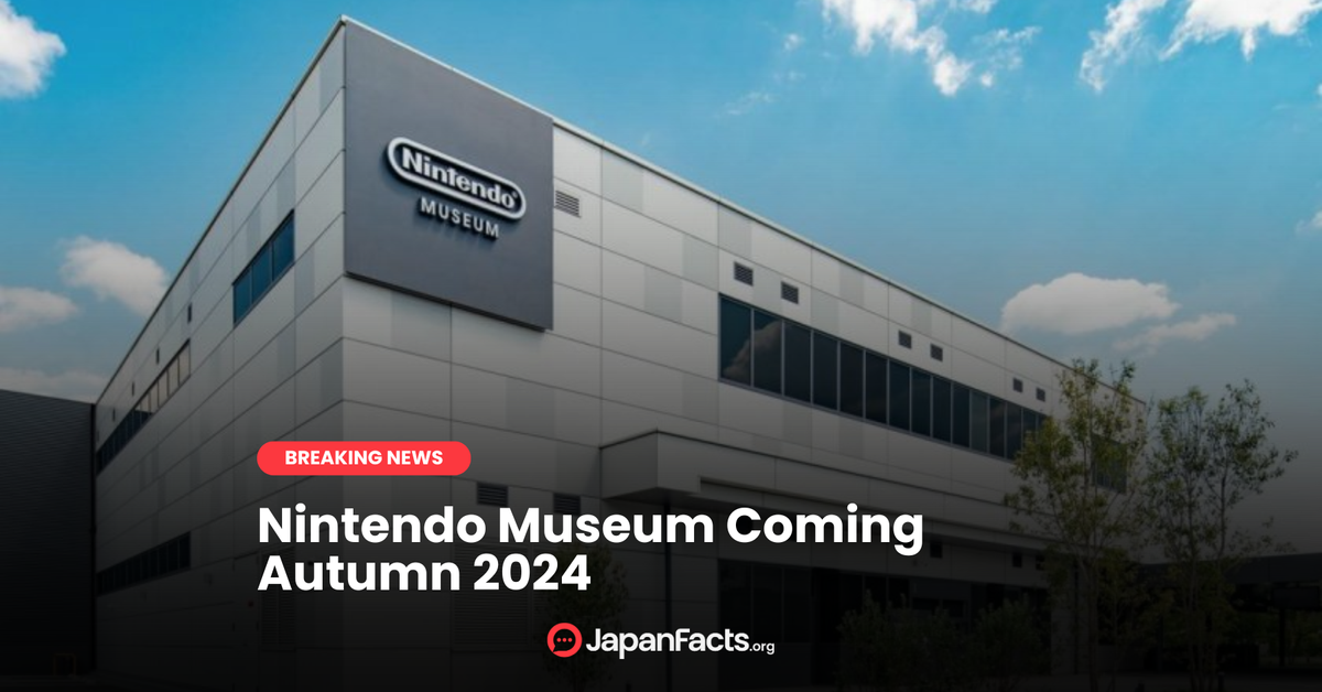 Game On! Nintendo Museum Grand Opening in Kyoto