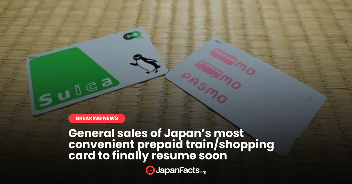 Japan's Most Convenient Prepaid Card: General Sales Set to Resume