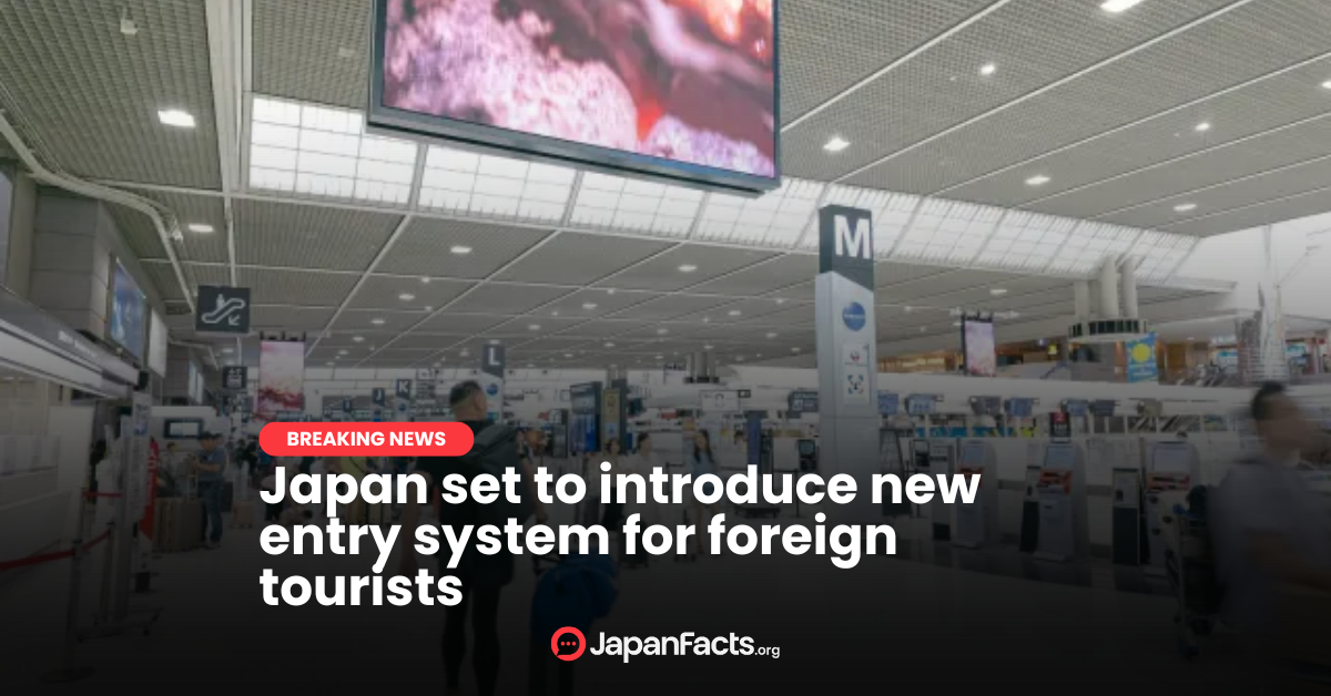 New Tourist Entry System in Japan