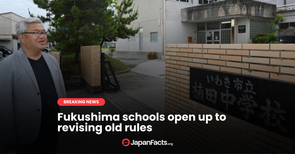 Fukushima Schools Modernize Rules